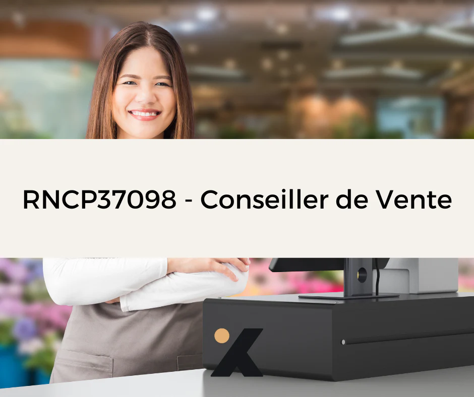RNCP 37098 – Conseiller de vente
